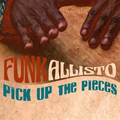 Pick Up the Pieces : Une Jam Funky Déchaînée et une Exploration du Groove Intemporel